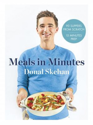 Kniha Donal's Meals in Minutes Donal Skehan