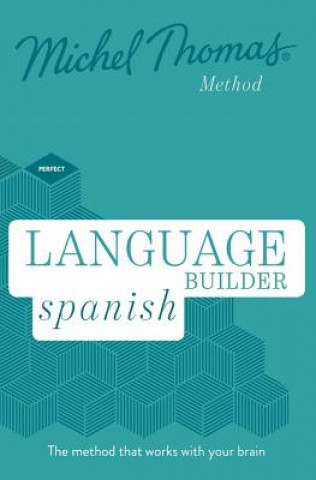 Audio Language Builder Spanish (Learn Spanish with the Michel Thomas Method) Michel Thomas