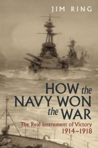 Książka How the Navy Won the War Jim