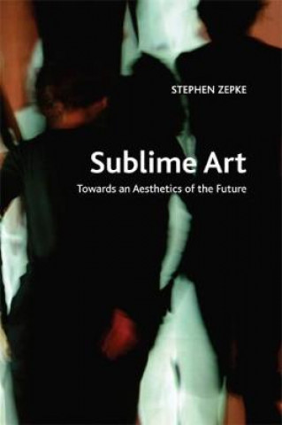 Kniha Sublime Art ZEPKE  STEPHEN