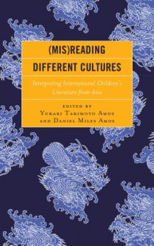 Книга (Mis)Reading Different Cultures Yukari Takimoto Amos