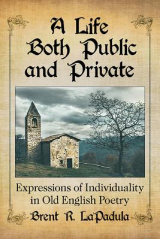 Livro Life Both Public and Private Brent R. Lapadula
