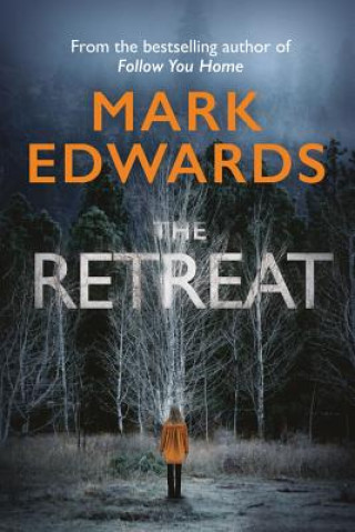 Kniha Retreat Mark Edwards