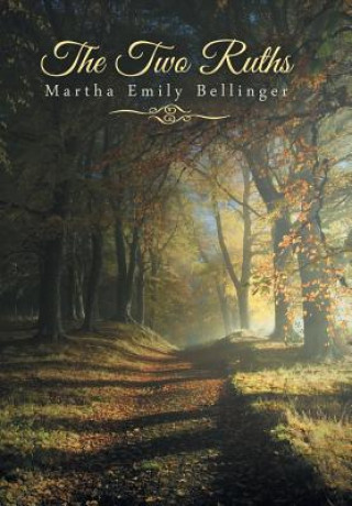 Βιβλίο Two Ruths Martha Emily Bellinger