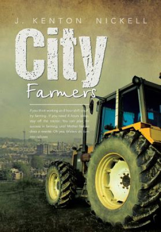 Book City Farmers J Kenton Nickell