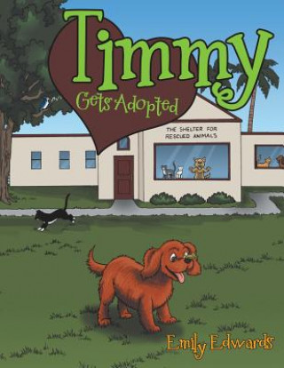 Libro Timmy Gets Adopted Emily Edwards