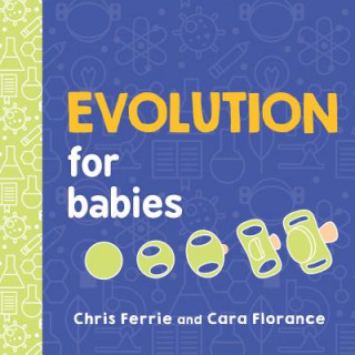 Kniha Evolution for Babies Chris Ferrie