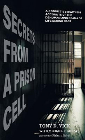 Buch Secrets from a Prison Cell Tony D Vick