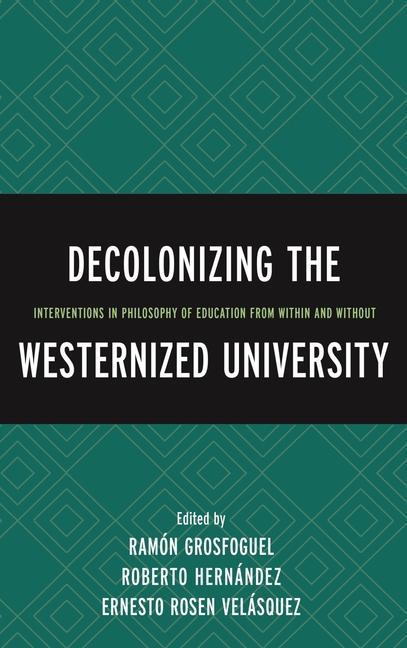 Carte Decolonizing the Westernized University 