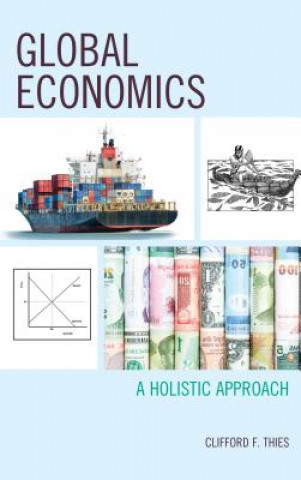 Könyv Global Economics Clifford F. Thies