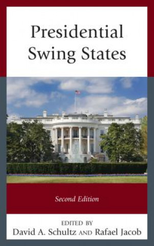 Knjiga Presidential Swing States Rafael Jacob