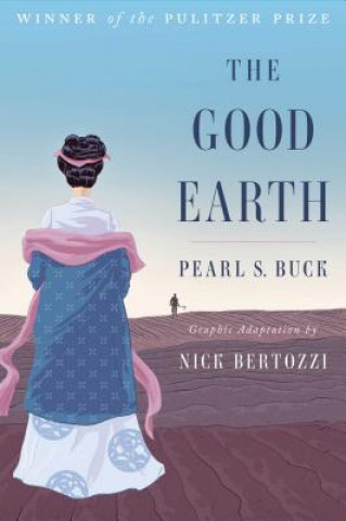 Kniha Good Earth (Graphic Adaptation) Pearl S. Buck