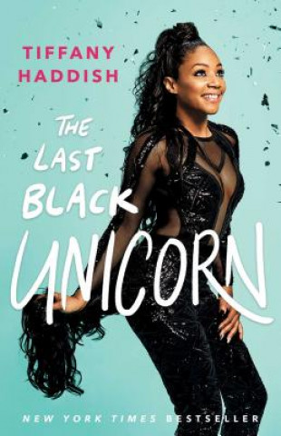 Книга Last Black Unicorn Tiffany Haddish