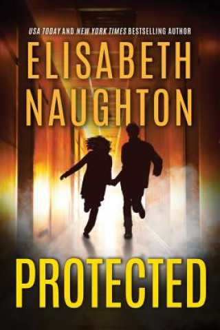 Kniha Protected Elisabeth Naughton