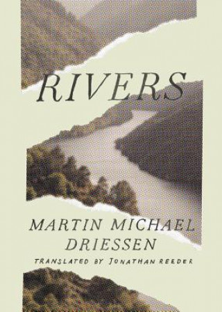 Knjiga Rivers Martin Michael Driessen