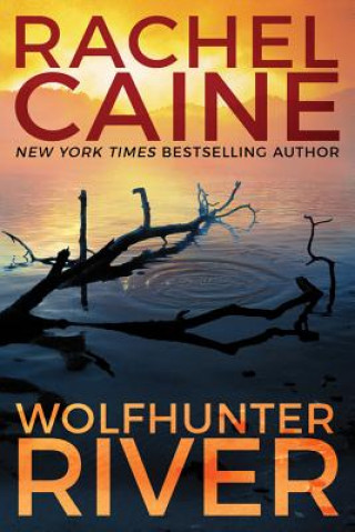 Kniha Wolfhunter River Rachel Caine