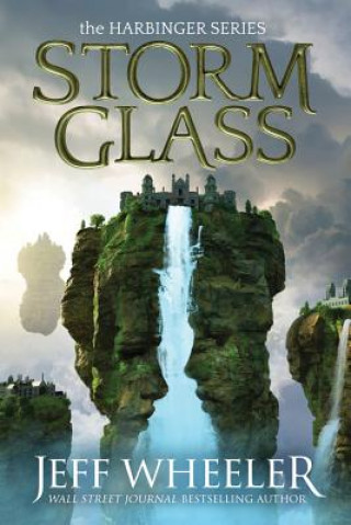 Könyv Storm Glass Jeff Wheeler