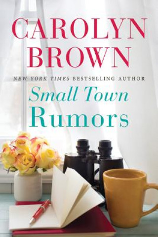 Kniha Small Town Rumors Carolyn Brown
