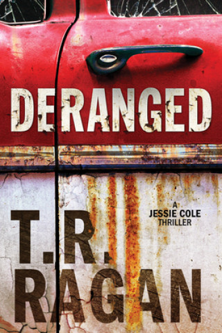 Book Deranged T.R. Ragan