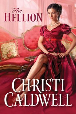 Knjiga Hellion Christi Caldwell