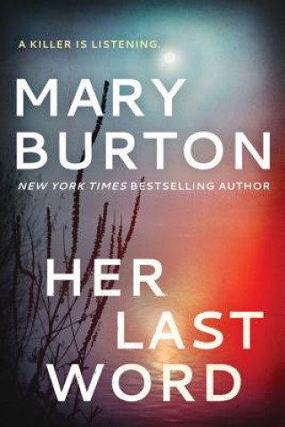 Kniha Her Last Word Mary Burton