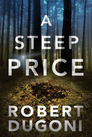 Könyv Steep Price Robert Dugoni