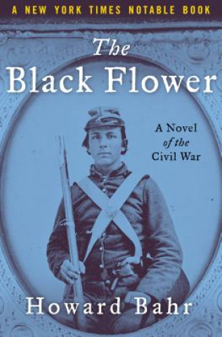 Livro Black Flower Howard Bahr