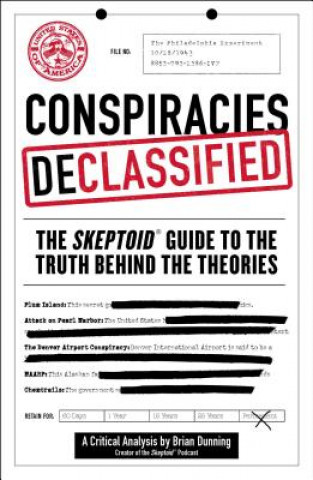 Kniha Conspiracies Declassified Brian Dunning