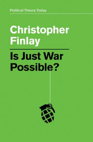 Carte Is Just War Possible? Christopher Finlay