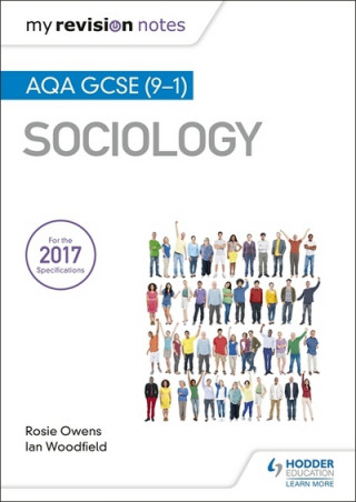 Kniha My Revision Notes: AQA GCSE (9-1) Sociology Ian Woodfield