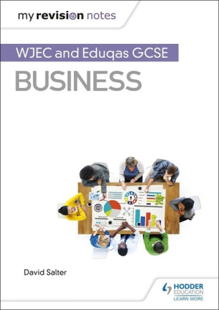 Kniha My Revision Notes: WJEC and Eduqas GCSE Business David Salter