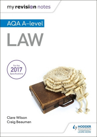 Carte My Revision Notes: AQA A-level Law Craig Beauman