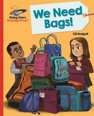 Knjiga Reading Planet - We Need Bags - Red B: Galaxy Gill Budgell