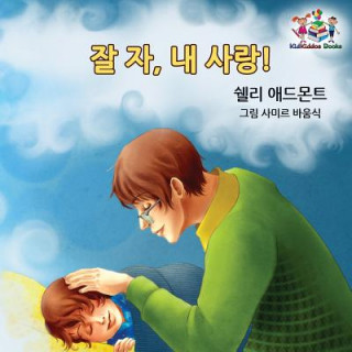 Könyv Goodnight, My Love! (Korean Children's Book) Shelley Admont
