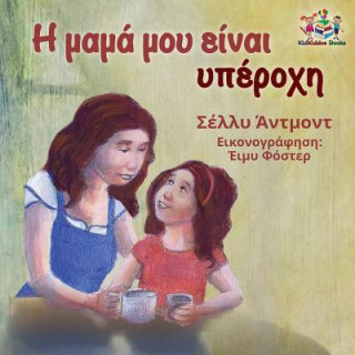Kniha My Mom is Awesome (Greek book for kids) Shelley Admont