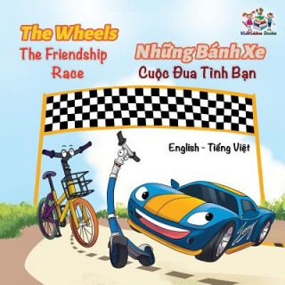 Книга Wheels The Friendship Race (English Vietnamese Book for Kids) S a Publishing