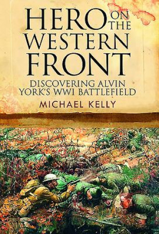 Kniha Hero on the Western Front Michael Kelly