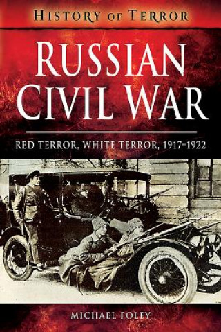 Könyv Russian Civil War Michael Foley