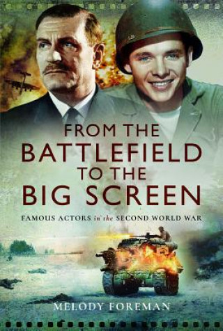 Book From the Battlefield to the Big Screen Melody Foreman