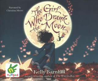 Audio Girl Who Drank The Moon Kelly Barnhill