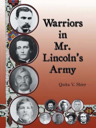 Carte Warriors in Mr. Lincoln'S Army Quita V Shier