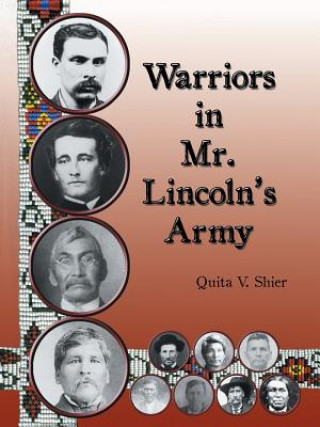 Książka Warriors in Mr. Lincoln'S Army Quita V Shier