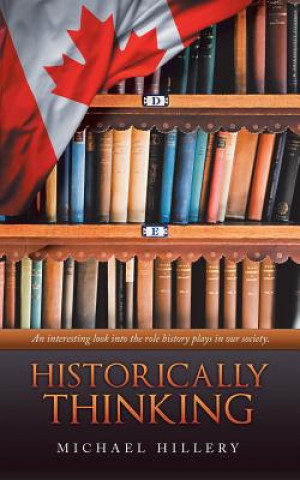 Knjiga Historically Thinking Michael Hillery