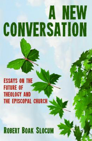 Knjiga New Conversation Robert Boak Slocum