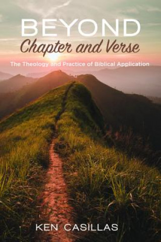 Книга Beyond Chapter and Verse Ken Casillas