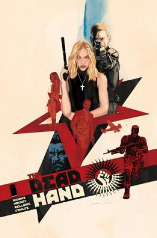 Kniha Dead Hand Volume 1: Cold War Relics Kyle Higgins