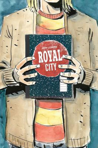Carte Royal City Volume 3: We All Float On Jeff Lemire