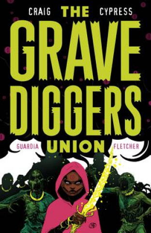 Kniha Gravediggers Union Volume 2 Wes Craig