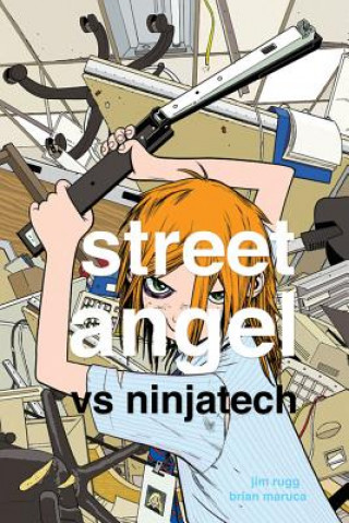 Könyv Street Angel vs Ninjatech Brian Maruca