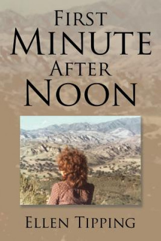 Libro First Minute After Noon Ellen Tipping